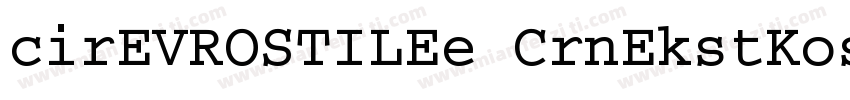 cirEVROSTILEe CrnEkstKos Bold 下载字体转换